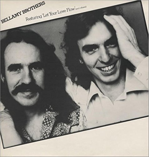 Bellamy Brothers - Let Your Love Flow